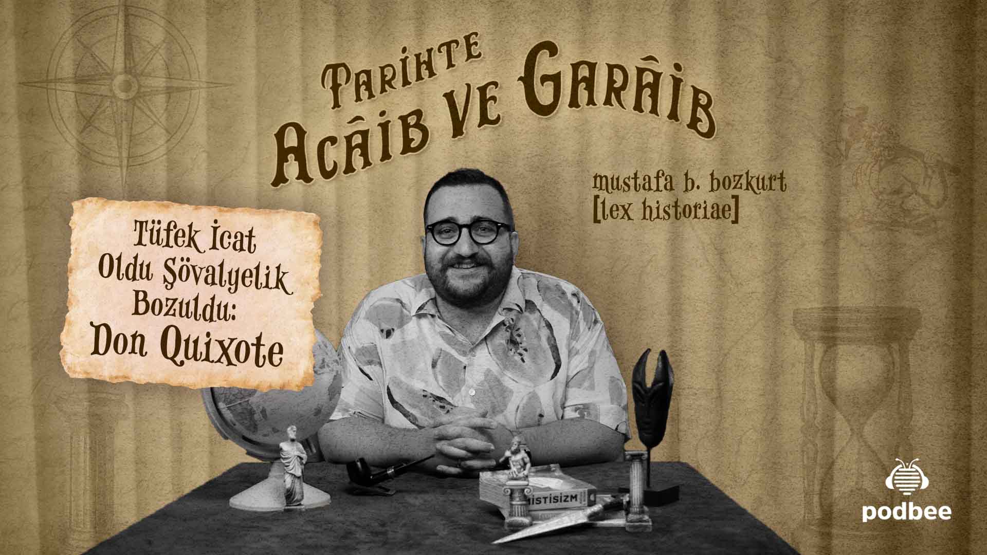 Tüfek İcat Oldu Şövalyelik Bozuldu: Don Quixote